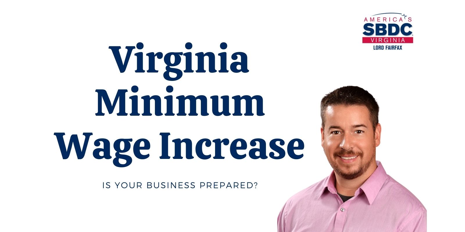 Small Business Consultants Winchester VA - Virginia Minimum Wage Increase 2021