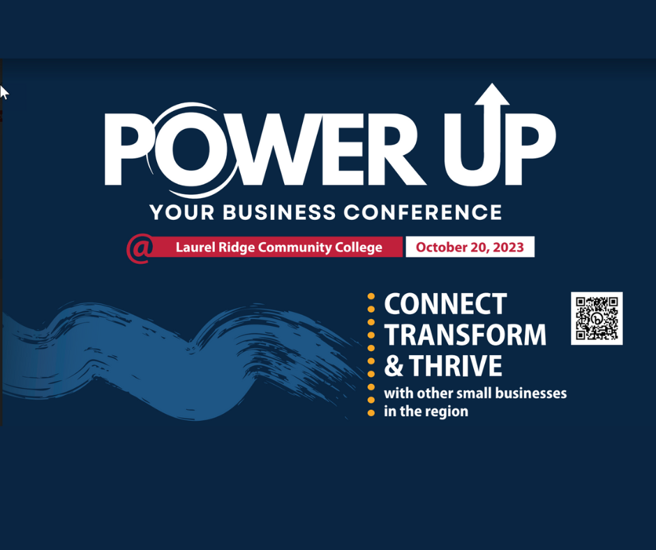 Power Up Your Business Conference Laurel Ridge SBDC